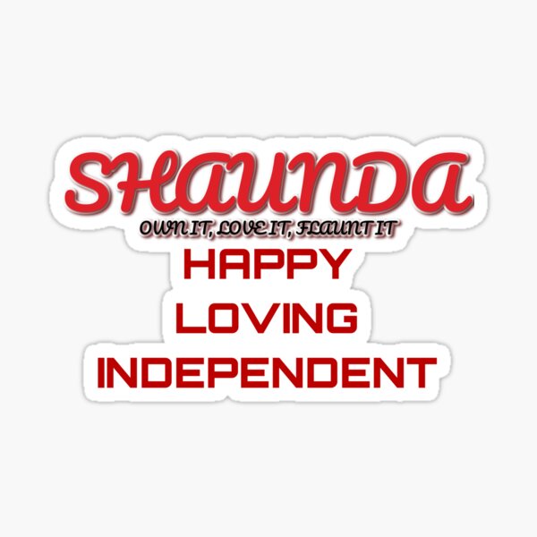 Meaningful Names Shaunda Happy Loving Independent Own It Love