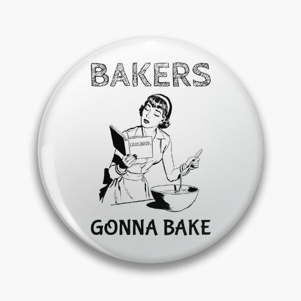 Item preview, Bakers Gonna Bake Gift for Baking Hobbyists and Home Cooks designed and sold by TrndSttr.