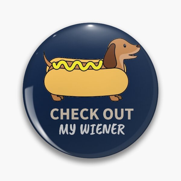 Item preview, Check Out My Wiener Funny Dachshund Joke designed and sold by TrndSttr.