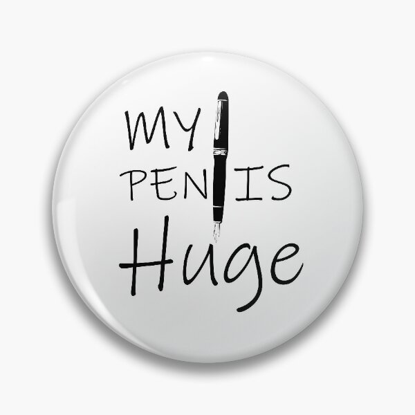 Item preview, Dirty Writer Gift My Pen Is Huge - Writers Humor designed and sold by TrndSttr.