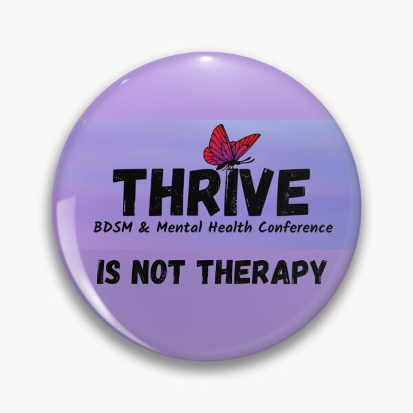 Item preview, THRIVE is not therapy! designed and sold by DevynStone.