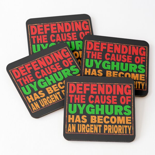 Item preview, DEFENDING THE CAUSE OF  UYGHURS HAS BECOME AN URGENT PRIORITY !! designed and sold by Ralek.