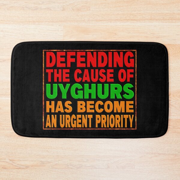 Item preview, DEFENDING THE CAUSE OF  UYGHURS HAS BECOME AN URGENT PRIORITY !! designed and sold by Ralek.