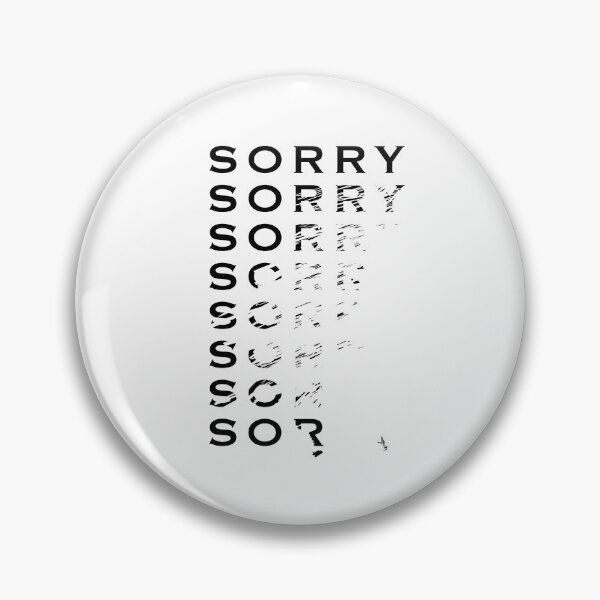 Item preview, Sorry (So?) designed and sold by HBIC25.