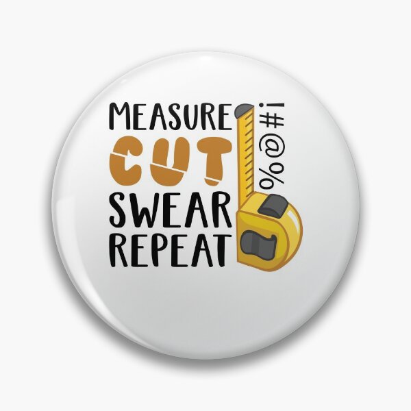 Item preview, Measure Cut Swear Funny Woodworking designed and sold by Scratches Tees.