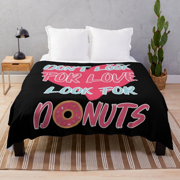 Item preview, Dont Look For Love Look For Donuts Cheat Day designed and sold by OmmeDesigns.