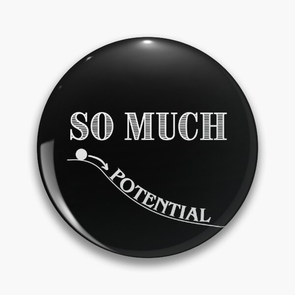 Item preview, So much potential energy - Physics Science Geek designed and sold by poojapatel5.