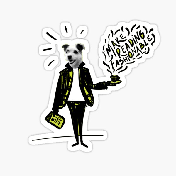 Make Reading Fashionable Sticker