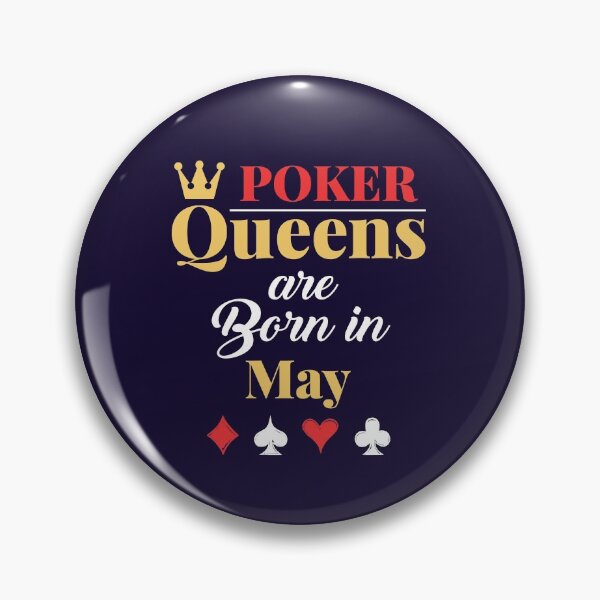 Item preview, Poker Queens are Born in May Birthday Women designed and sold by jaygo.