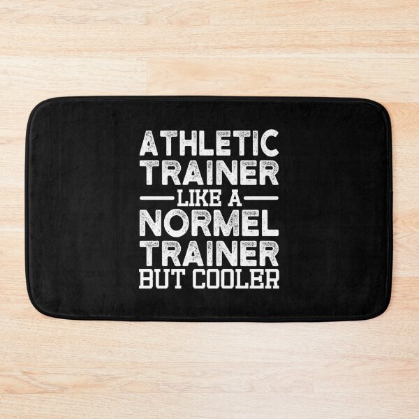 Item preview, Athletic Trainer Like A Normal Trainer But Cooler, funny athletic trainer gift designed and sold by Theobsessed01.