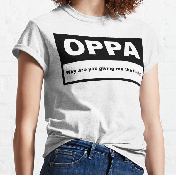 OPPA! Classic T-Shirt