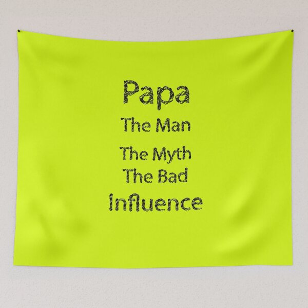 Item preview, Papa: Man, Myth, Bad Influence , Gift For Dad designed and sold by Soukainadesign.