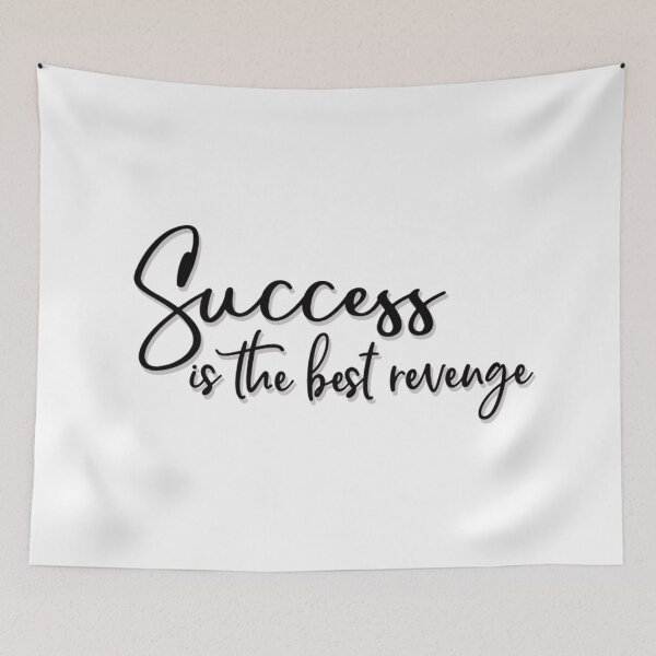 Item preview, Success is The Best Revenge - Success is The Best Revenge Quote - Motivation designed and sold by bujji4frinds.