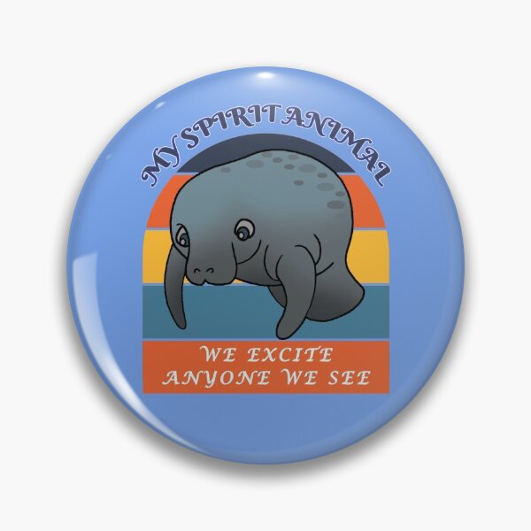 Item preview, My Spirit Animal is a Manatee - We Excite Anyone We See - Blue BG designed and sold by KeysTreasures.
