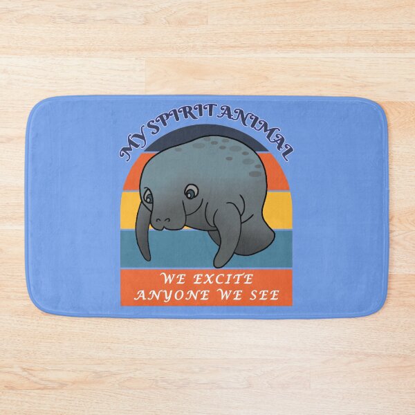 Item preview, My Spirit Animal is a Manatee - We Excite Anyone We See - Blue BG designed and sold by KeysTreasures.