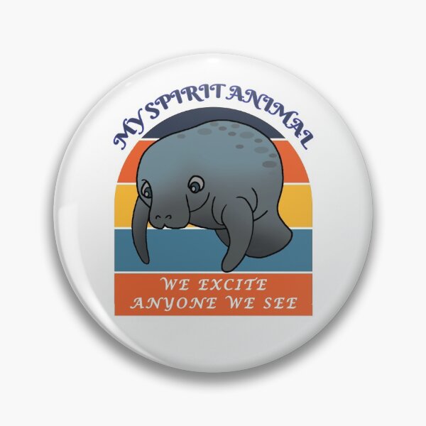 Item preview, My Spirit Animal is a Manatee - We Excite Anyone We See - White BG designed and sold by KeysTreasures.