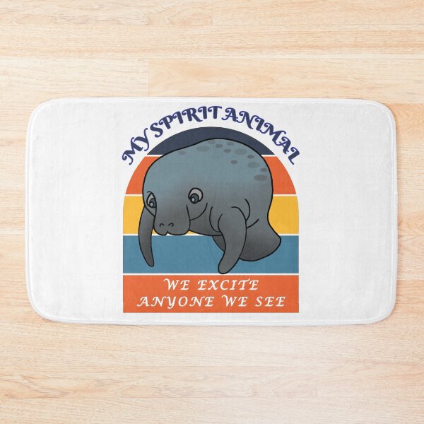 Item preview, My Spirit Animal is a Manatee - We Excite Anyone We See - White BG designed and sold by KeysTreasures.