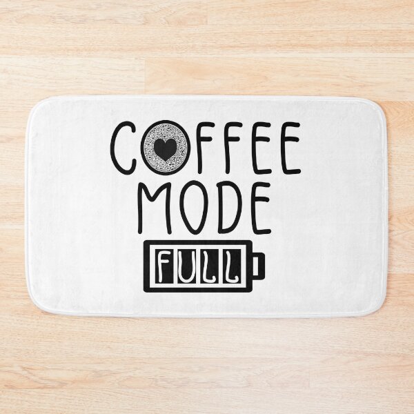 Item preview, Coffee Mode Full, cute design for coffee designed and sold by MoSaid.