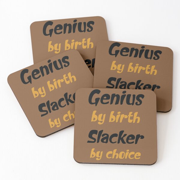Item preview, Genius by Birth Slacker by Choice - Birthday Gift for Family Members designed and sold by OMCreative.