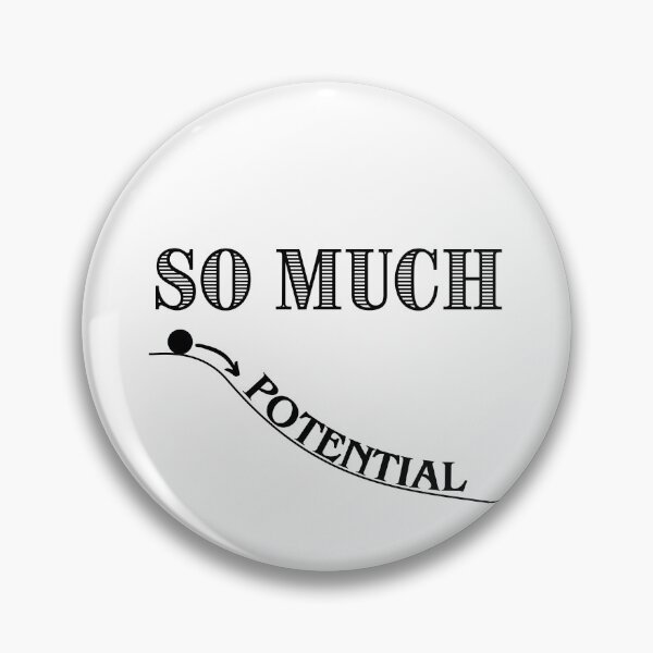 Item preview, I have So much potential energy  designed and sold by poojapatel5.