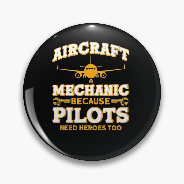 Item preview, Aircraft Mechanic Because Pilots Need Heroes Too designed and sold by BLake77777.