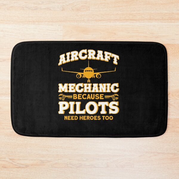 Item preview, Aircraft Mechanic Because Pilots Need Heroes Too designed and sold by BLake77777.