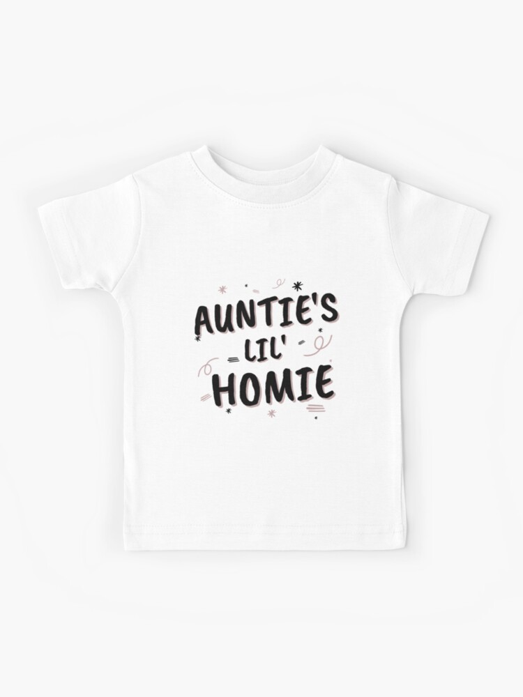 Auntie s Lil Homie Funny Cute Aunt Baby Gift Kids T Shirt for Sale by Youcan2 Redbubble