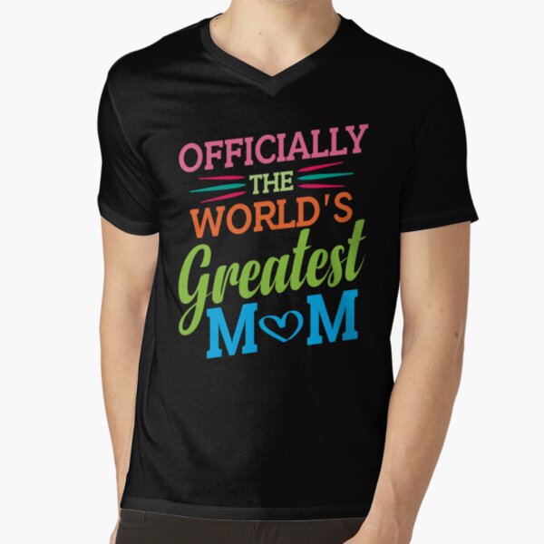 World's Greatest Mom Best Mom Ever T-Shirt : World's Greatest Mom gift for  mother mama gifts T-Shirt Poster for Sale by BuyFreely