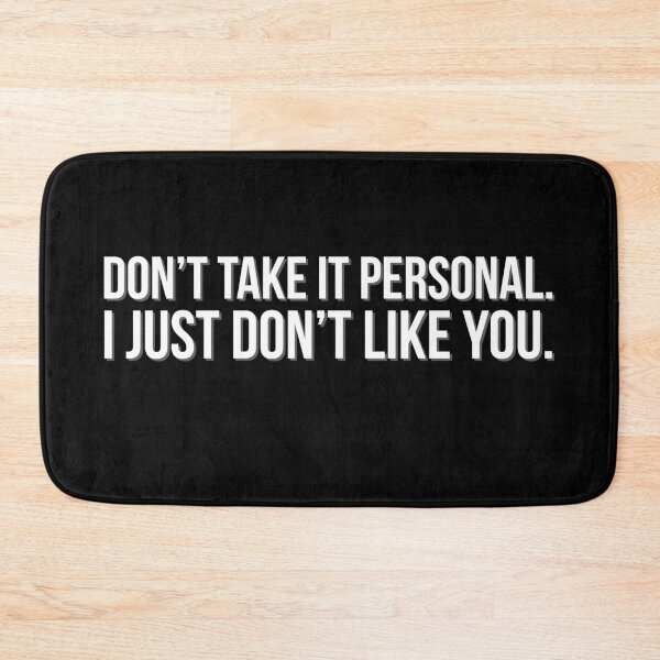 Item preview, Dont take it personal. designed and sold by Laura-stbr.