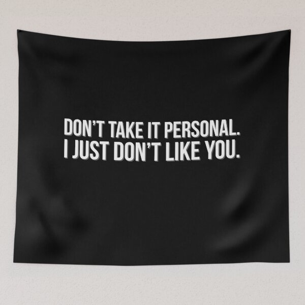 Item preview, Dont take it personal. designed and sold by Laura-stbr.