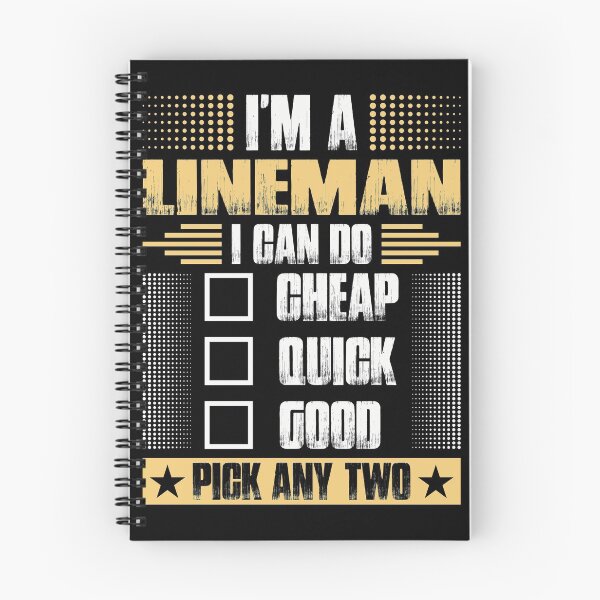 Artikelvorschau, Lineman kann billig schnell gut gehen und zwei lustige Lineman-Zitate auswählen entworfen und verkauft von BrennaEirlys.