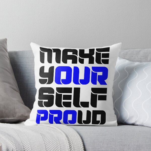 Item preview, MAKE YOURSELF PROUD - OUR PRO designed and sold by EARNESTDESIGNS.