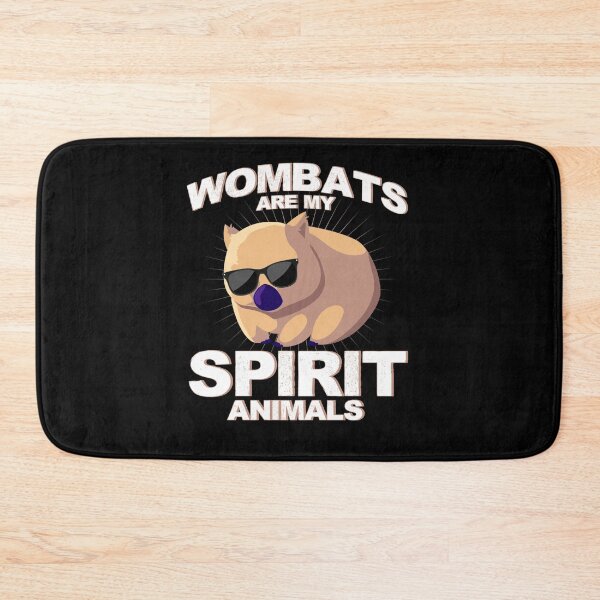 Item preview, Wombats Are My Spirit Animals designed and sold by BLake77777.