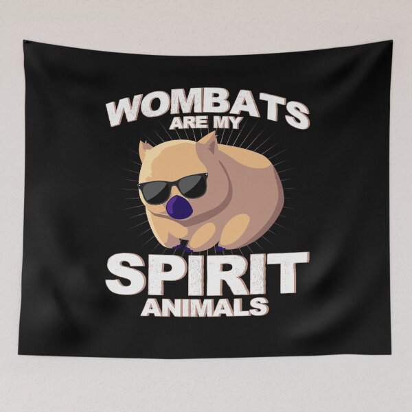 Item preview, Wombats Are My Spirit Animals designed and sold by BLake77777.