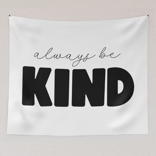 Item preview, Always be Kind designed and sold by samiiodice.