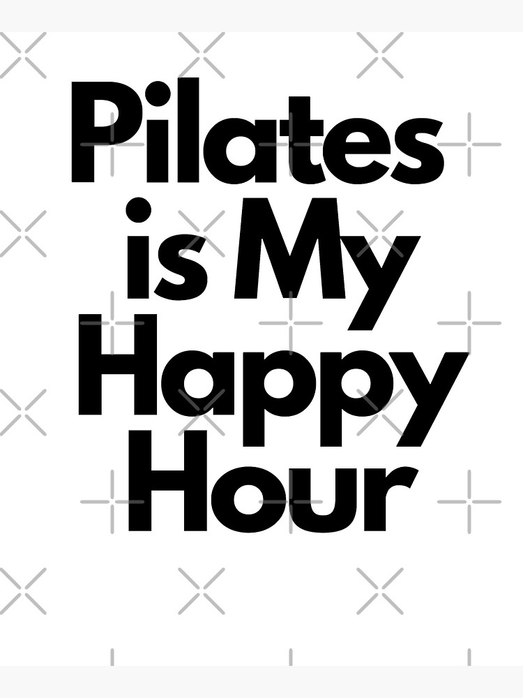 Pilates is My Happy Hour | Tote Bag