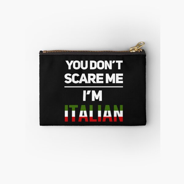 Item preview, You Don't Scare Me I'm Italian designed and sold by molamode.