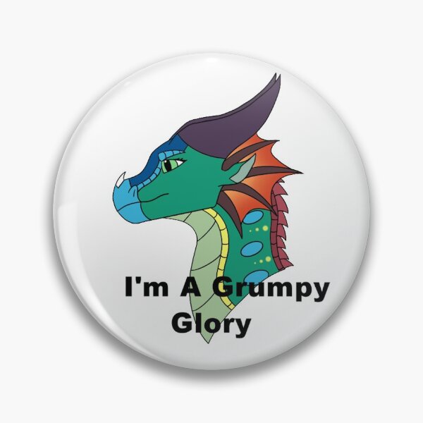 Item preview, Glory of the Rainwings "i'm a grumpy glory" designed and sold by Marinas-arts.