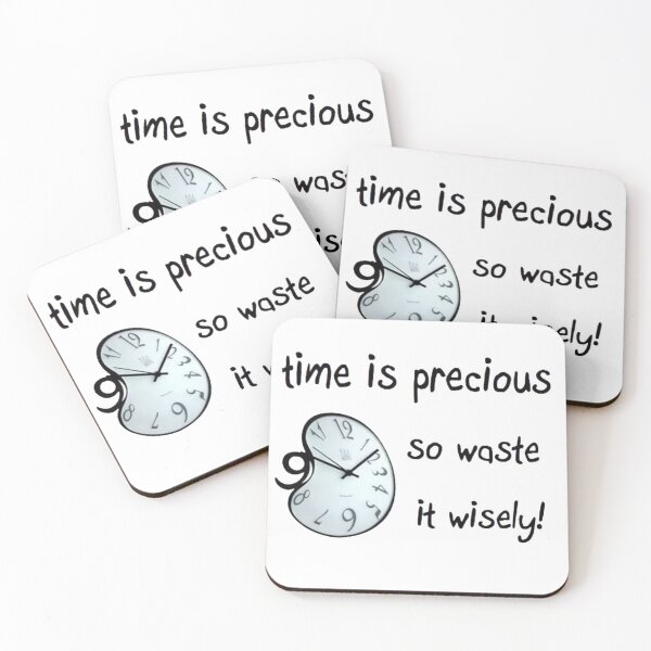 Item preview, Time is so precious so waste it wisely designed and sold by Slaystyle.