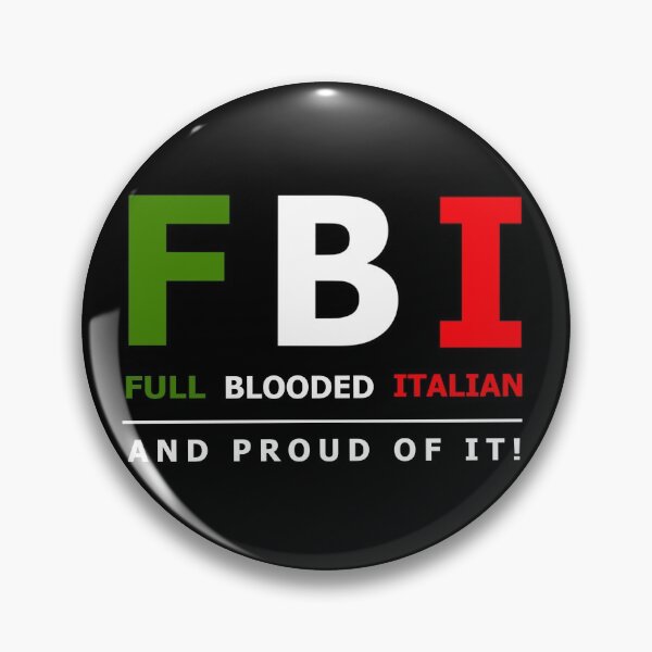 Item preview, FBI Full Blooded Italian - Italian And Proud Of It designed and sold by molamode.