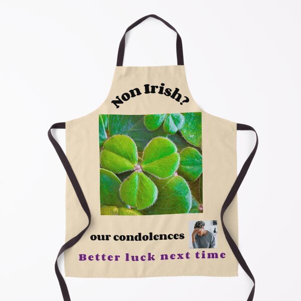 Item preview, "Condolences to non Irish"  (black text) designed and sold by skoumpourdides.