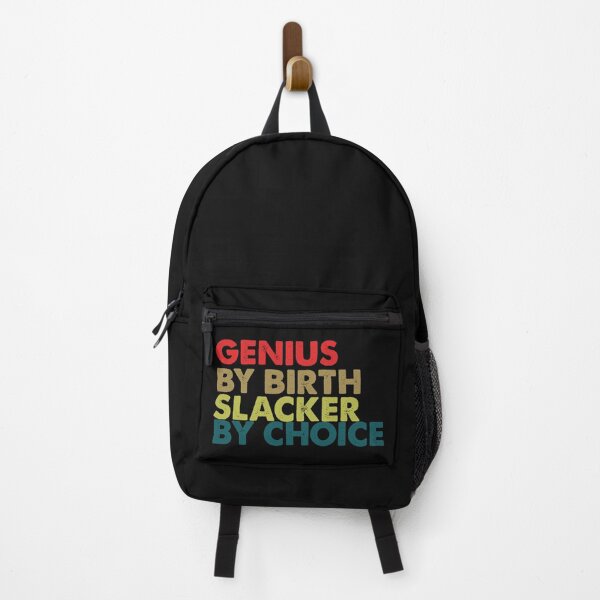 Item preview, Genius By Birth Slacker By Choice designed and sold by OnTheTrend.