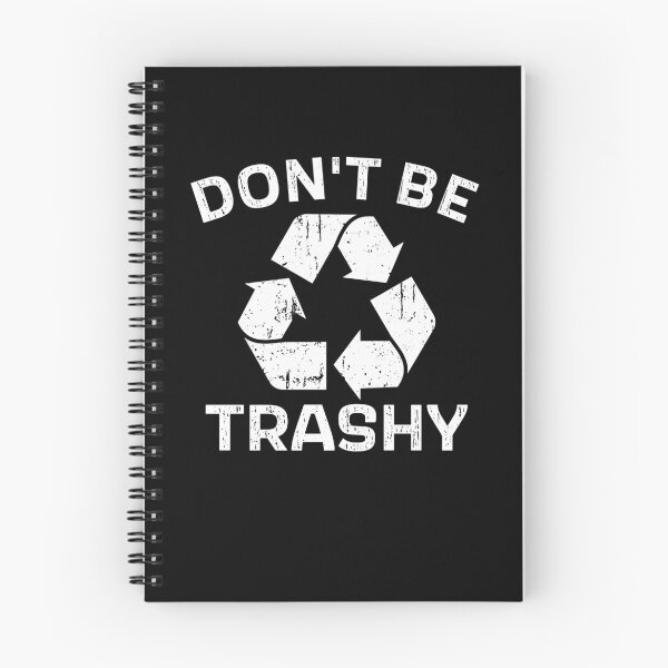 Item preview, Don't Be Trashy designed and sold by AdventureTee.
