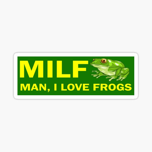 Man i love frogs bumper funny Sticker