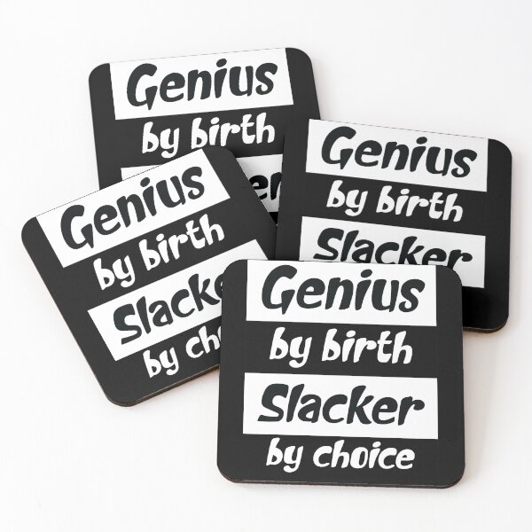 Item preview, Genius by Birth Slacker by Choice - Birthday Gift for Family Members designed and sold by OMCreative.