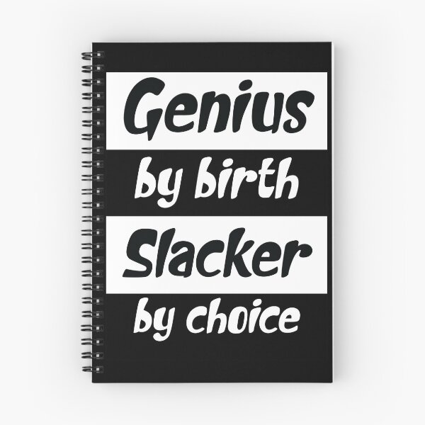 Item preview, Genius by Birth Slacker by Choice - Birthday Gift for Family Members designed and sold by OMCreative.