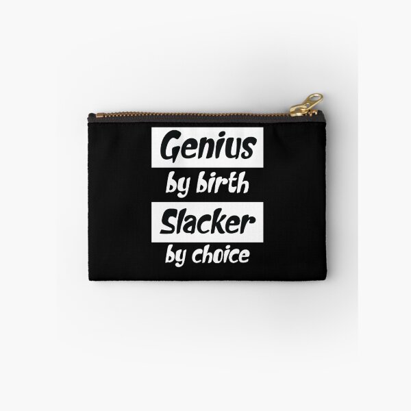 Item preview, Genius by Birth Slacker by Choice - Birthday Gift for Family Members designed and sold by OMCreative.