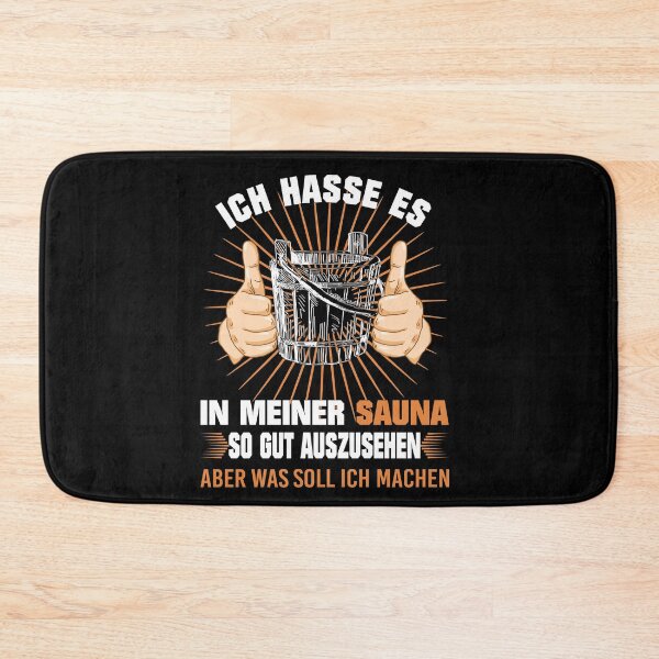 Item preview, I Hate Looking So Good In My Sauna ... designed and sold by Zuepfelmuetzen.