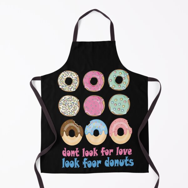 Item preview, Dont look for love look for donuts designed and sold by Eman4design.