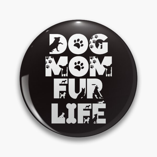 Item preview, Dog Mom Fur Life designed and sold by Rooster Syndicate.